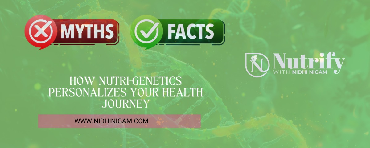 How Nutri-Genetics Personalizes Your Health Journey