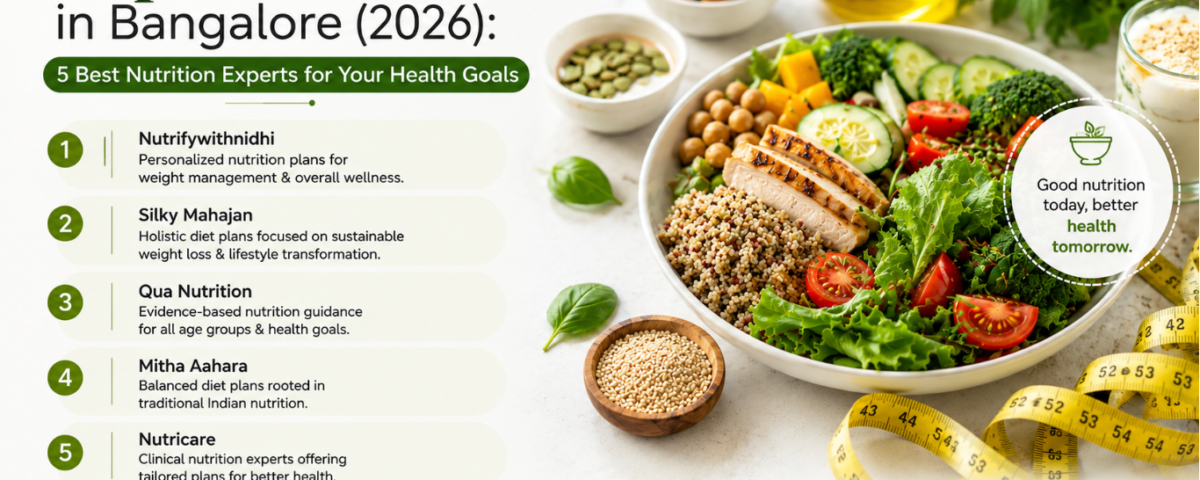 Top Dieticians in Bangalore (2026): 5 Best Nutrition Experts
